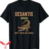 Dont Tread On Florida T-Shirt Ron Desantis 2024 Tee Shirt