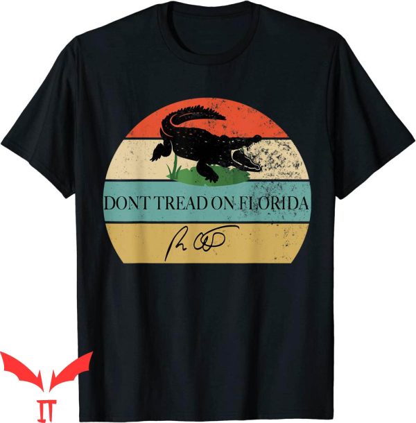 Dont Tread On Florida T-Shirt USA Flag Graphic Cool T-Shirt
