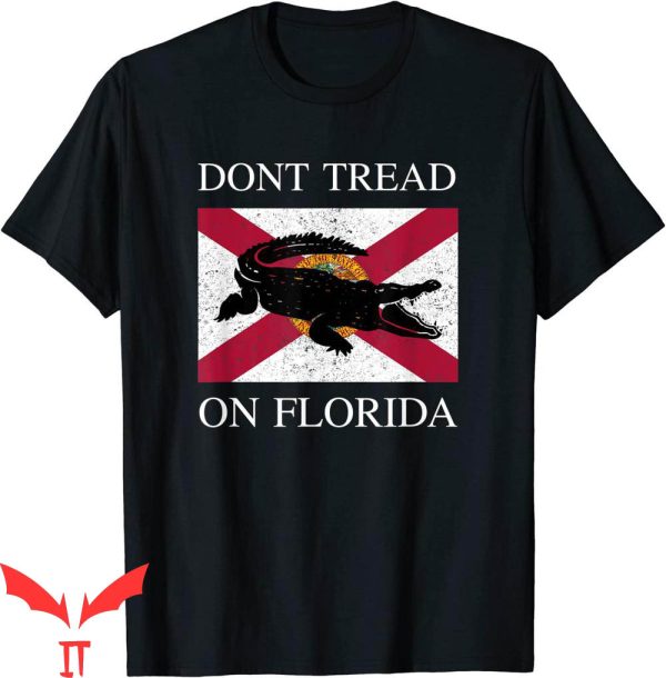 Dont Tread On Florida T-Shirt Vintage Flag Graphic Tee Shirt