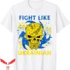 Fight Like Ukrainian T-Shirt Colorful Graphic Design T-Shirt