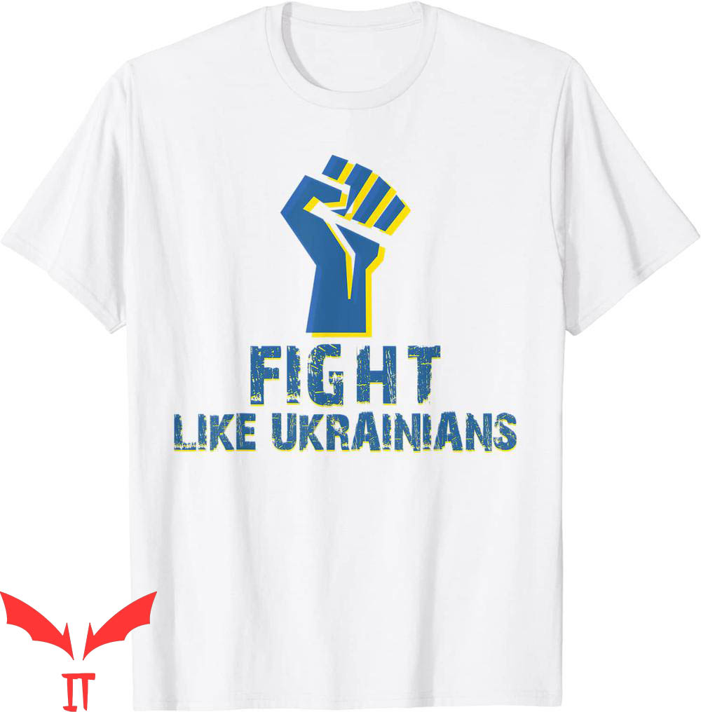 Fight Like Ukrainian T-Shirt Vintage Ukraine Flag Support