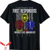 First Responder T-Shirt I Support First Responders T-Shirt