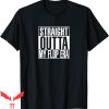 Flop Era T-Shirt Straight Outta My Flop Era Tee Shirt