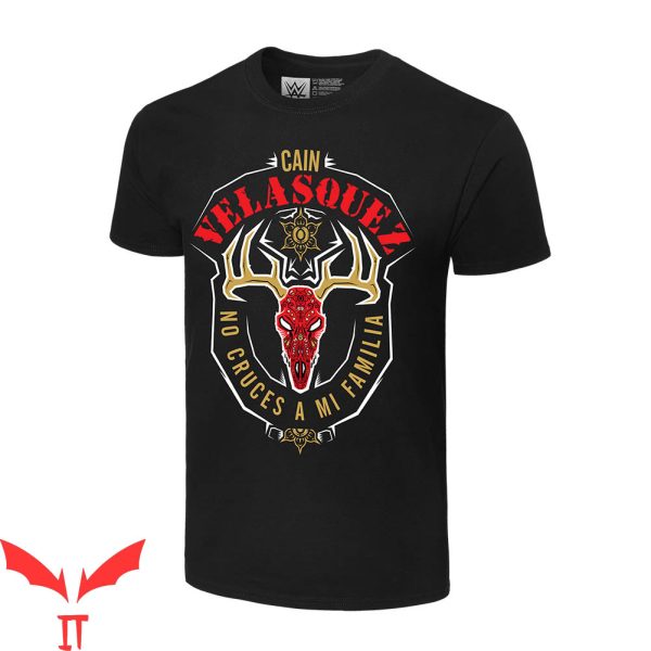 Free Cain Velasquez T-Shirt Don’t Cross My Family Deer Skull