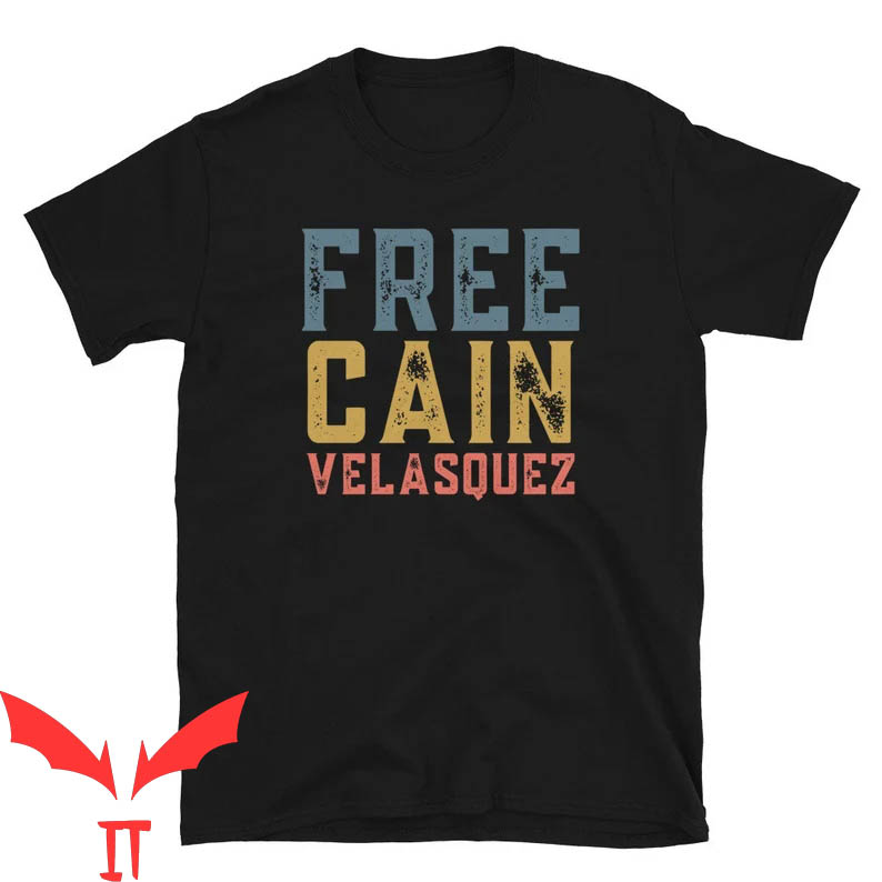 Free Cain Velasquez T-Shirt Empowerment Colorful Vintage Tee