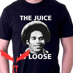 Free OJ T-Shirt OJ Simpson The Juice Is Loose Tee Shirt