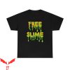 Free YSL T-Shirt Free Slime Quote Free YSL Graphic Tee Shir