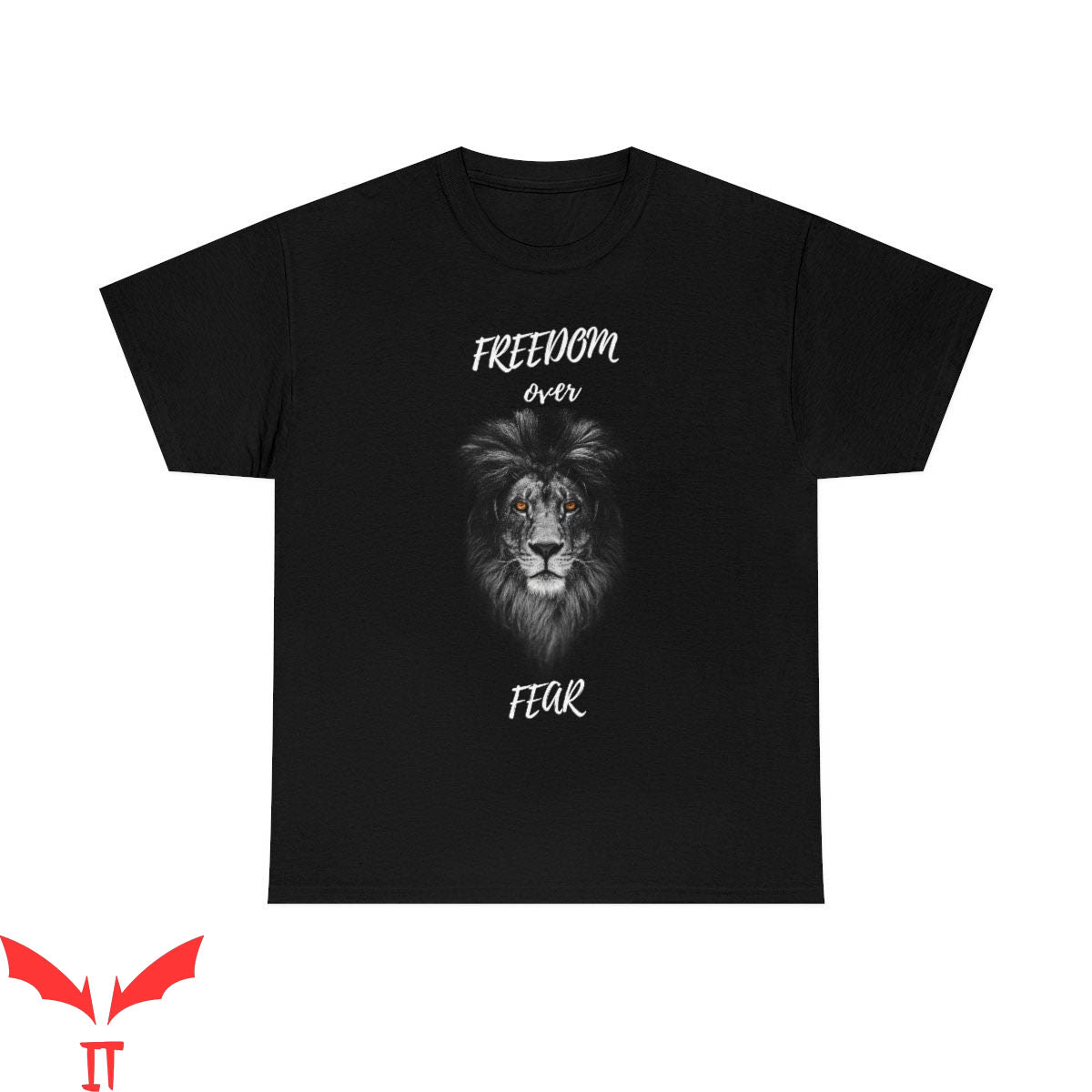 Freedom Over Fear T-Shirt Life Freedom Lion Freedom T-Shirt