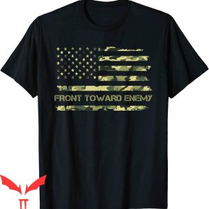 Front Towards Enemy T-Shirt Funny Style Quote Design T-Shirt