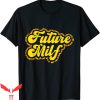 Future Milf T-Shirt Future Milf In Training Sunflower Tee