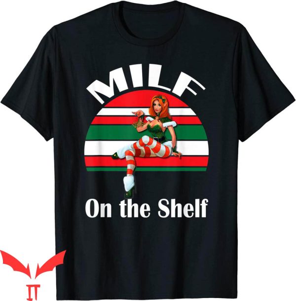 Future Milf T-Shirt Milf On The Shelf Funny Tee Shirt