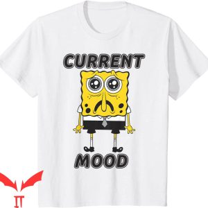 Gangster Spongebob T-Shirt Spongebob Current Mood Tee Shirt