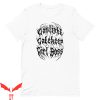 Gaslight Gatekeep Girlboss T-Shirt Funny Quote Tee Shirt