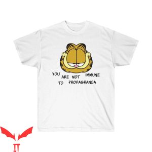 Gay Garfield T-Shirt You Are Not Immune To Propaganda Shirt