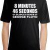 George Floyd T-Shirt 8 Minutes 46 Seconds Of Silence T-Shirt
