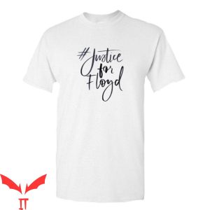 George Floyd T-Shirt Justice For George Floyd Cool Style Tee