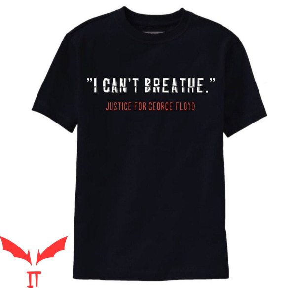 George Floyd T-Shirt Justice For George I Can’t Breathe Tee