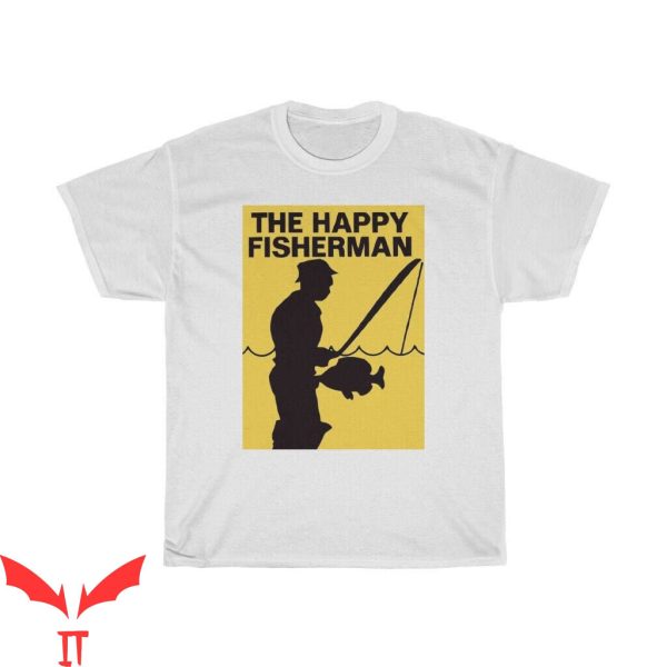 Happy Fisherman T-Shirt Funny Style Trendy Design Tee
