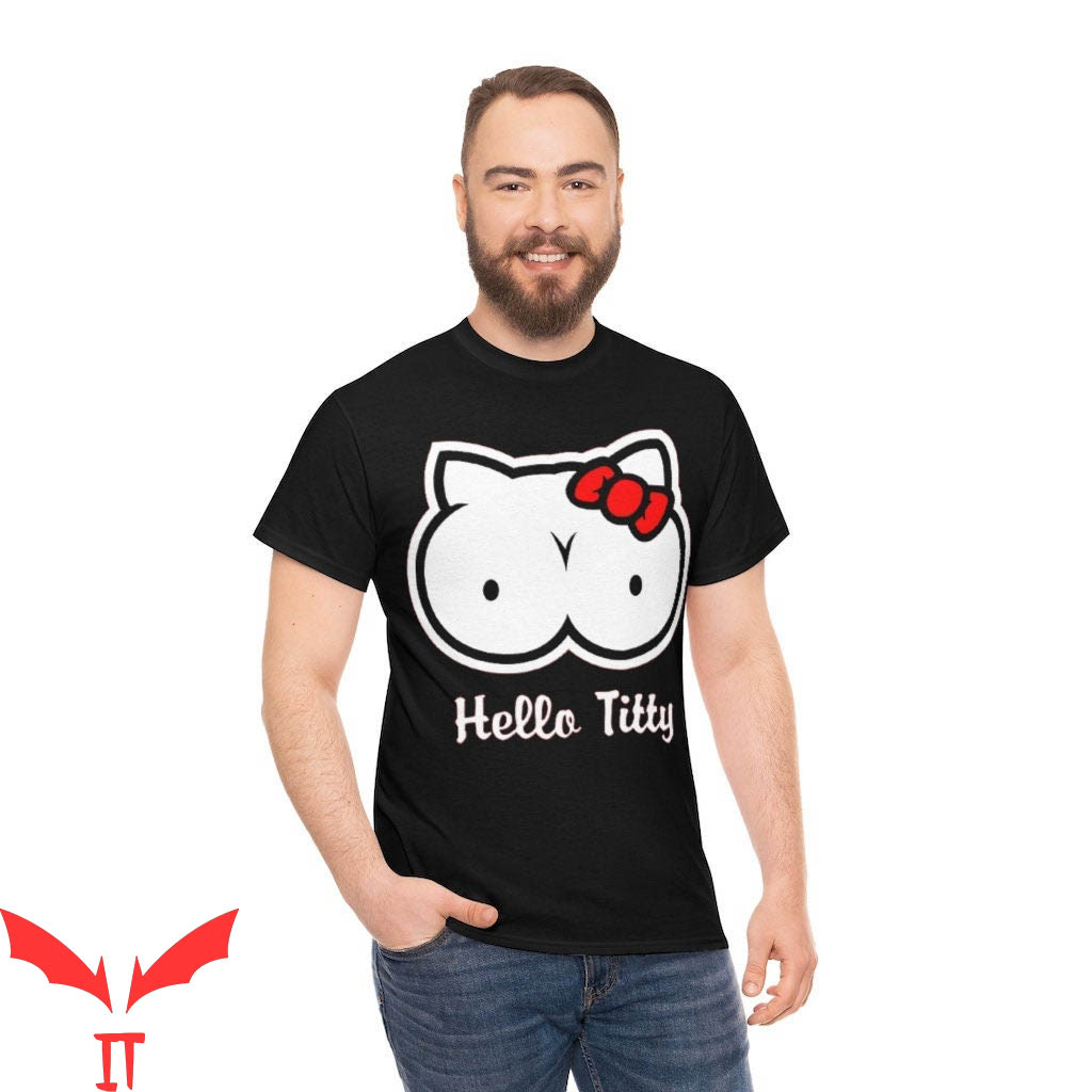 Hello Titties T-Shirt Funny Humor Single Looking Graphic Tee