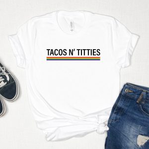 Hello Titties T-Shirt TacosAnd Titties Funny Kindness Shirt