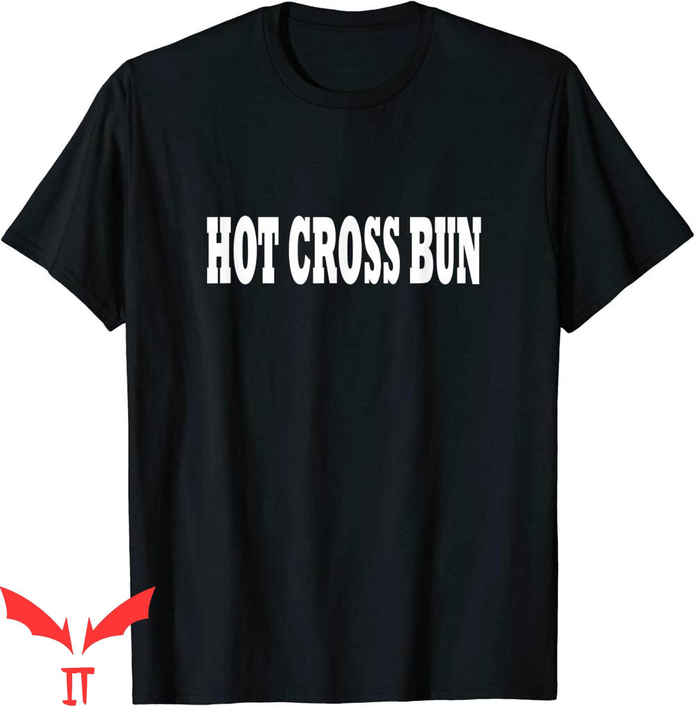 Hot Cross Buns T-Shirt Costume Halloween Funny Tee Shirt