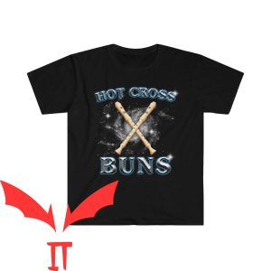 Hot Cross Buns T-Shirt Funny Graphic Cool Design Tee Shirt