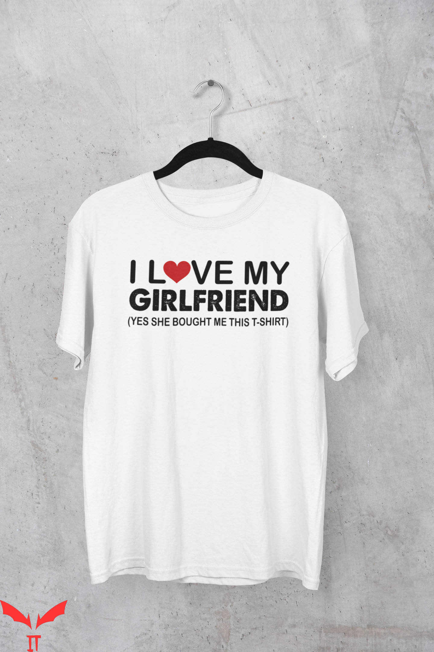 I 3 My Girlfriend T-Shirt I Love My Girlfriend Valentine Tee