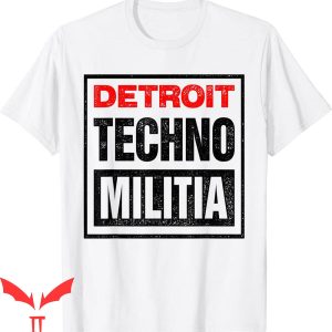 I Am The Militia T-Shirt Detroit Techno Militia Tee Shirt