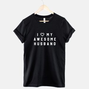 I Heart My BF T-Shirt I Love My Awesome Husband Tee Shirt