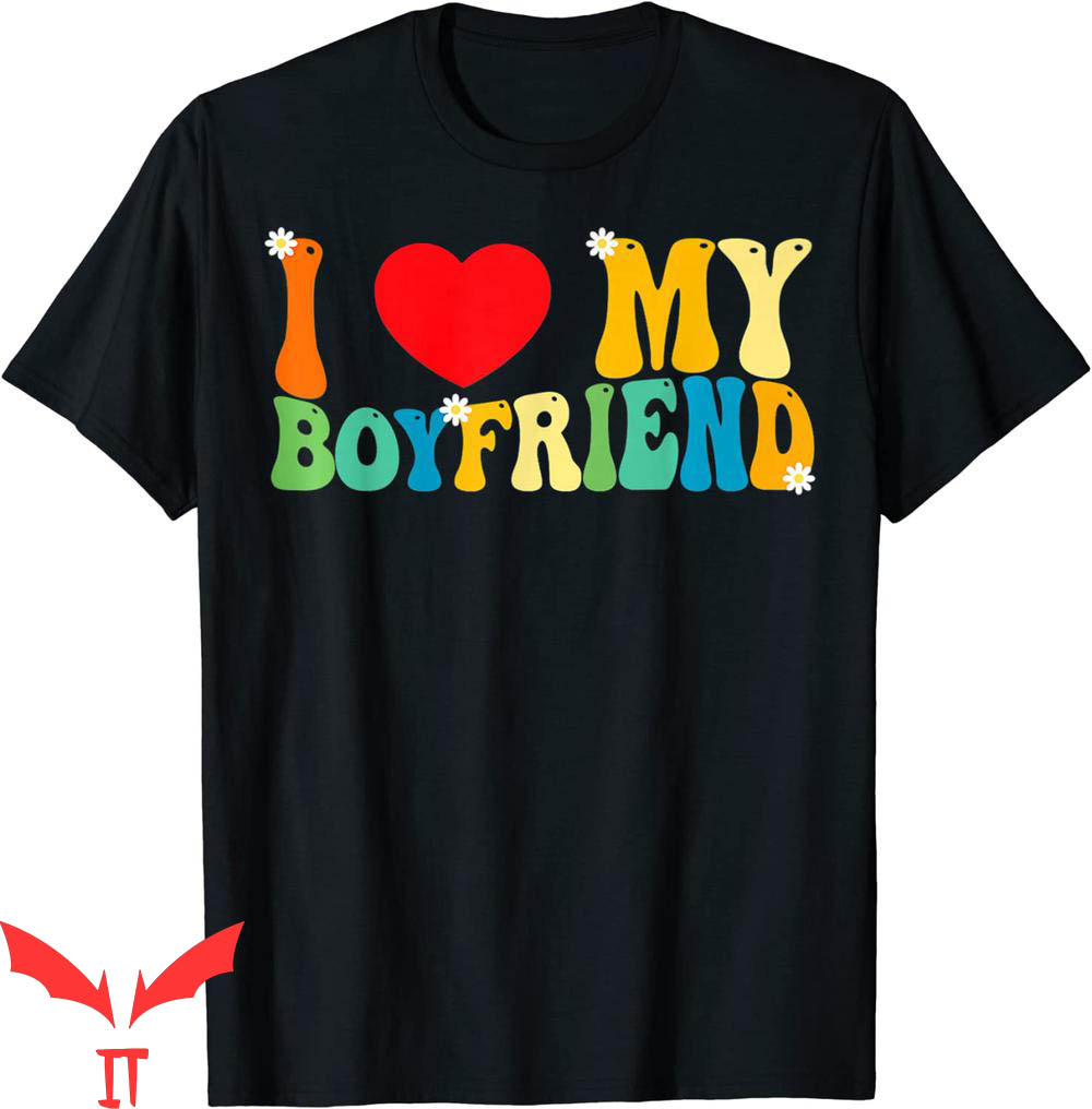 I Heart My BF T-Shirt I Love My Boyfriend Funny Valentine