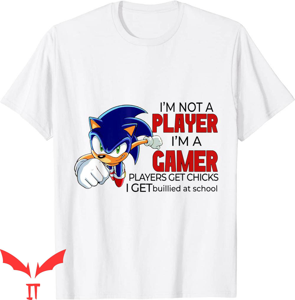 Im Not A Player Im A Gamer T-Shirt Gaming Design Tee Shirt