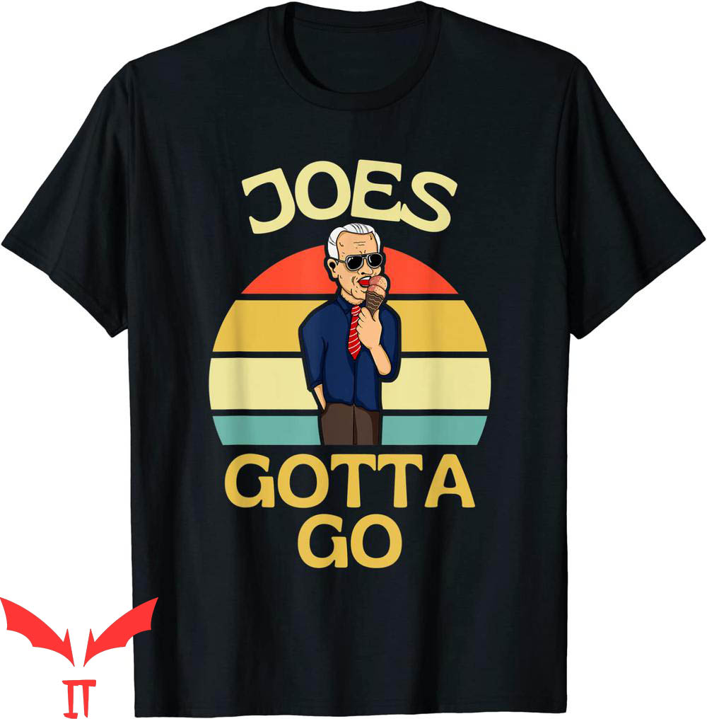 Joe And The Hoe Gotta Go T-Shirt Joes Gotta Go Vintage