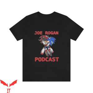 Joe Rogan Podcast Sonic T-Shirt Podcast Funny Meme Tee