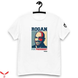 Joe Rogan Podcast T-Shirt Joe Ronan For President Tee