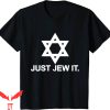 Just Jew It T-Shirt Funny Jewish Graphic Design Tee Shirt