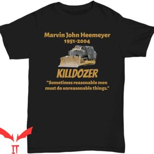 Killdozer T-Shirt Libertarian Cool Graphic Trendy Style