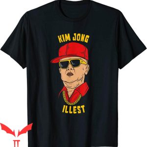 Kim Jong Un Blood T-Shirt Kim Jong Illest North Korea Tee Shirt