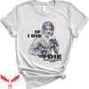 Kirk Cousins If I Die I Die T-Shirt