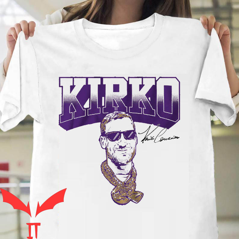 Kirk Cousins If I Die I Die T-Shirt Kirko Chainz Signature