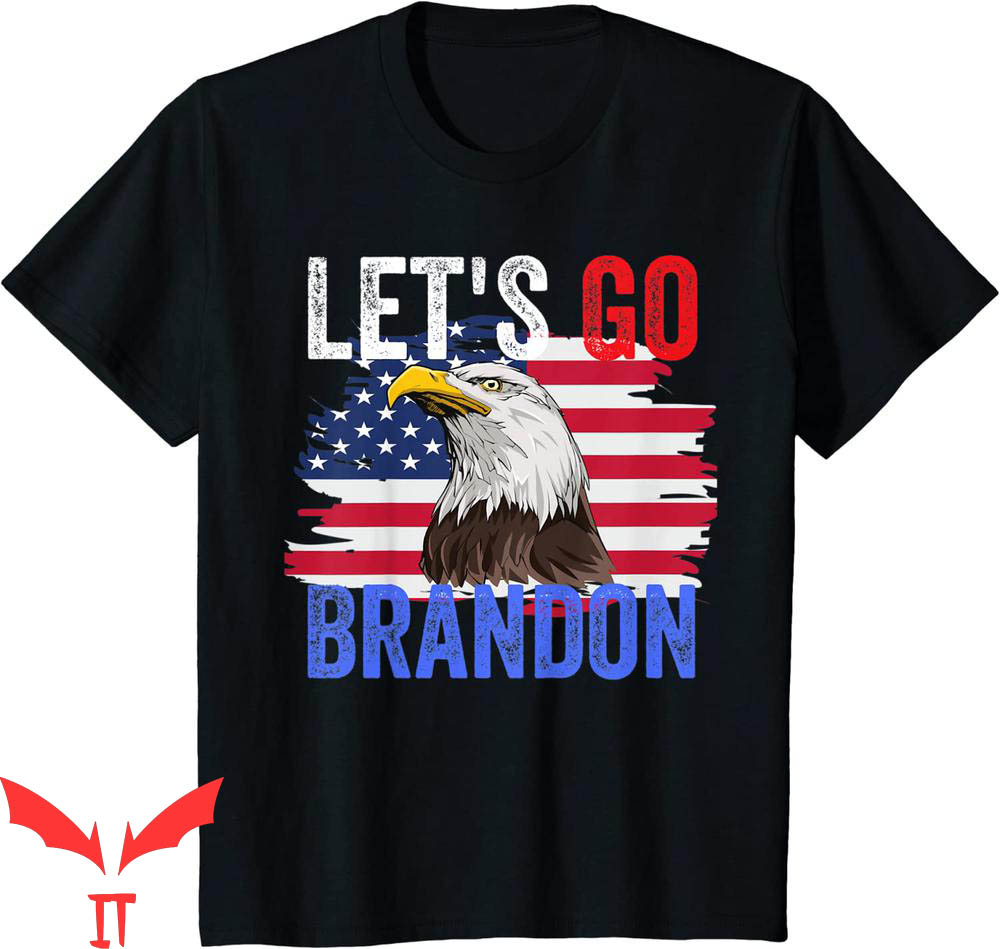 Let's Go Brandon T-Shirt 4th Of July Conservative Liberal