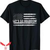 Let’s Go Brandon T-Shirt Chant Impeach Biden USA Flag