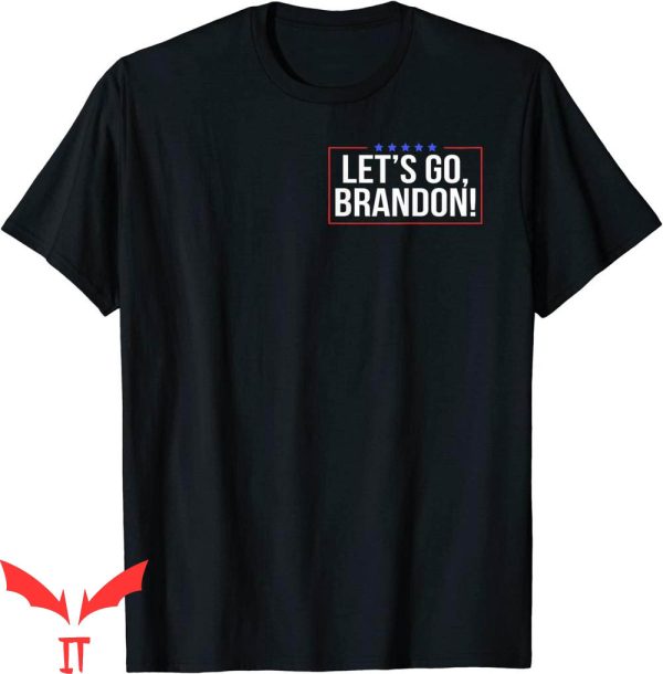 Let’s Go Brandon T-Shirt Conservative Anti Liberal Design