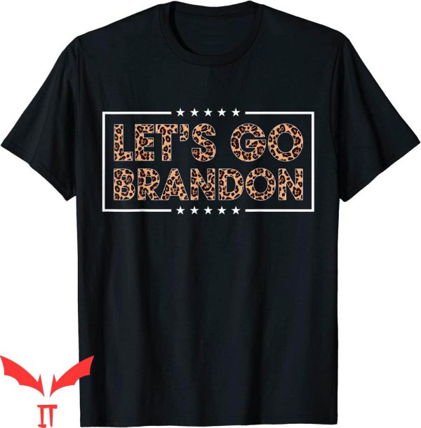 Let’s Go Brandon T-Shirt Conservative Leopard Style Letters