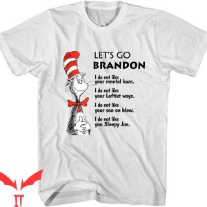 Let's Go Brandon T-Shirt Dr. Seuss Cat In The Hat Funny Tee
