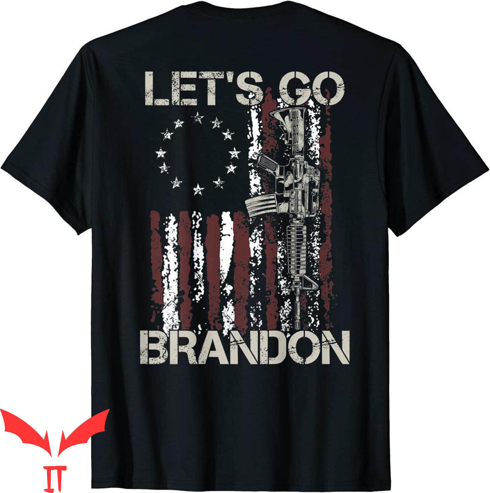 Let's Go Brandon T-Shirt Gun American Flag Patriots Tee