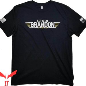 Let’s Go Brandon T-Shirt Statement Apparel Funny Tee Shirt