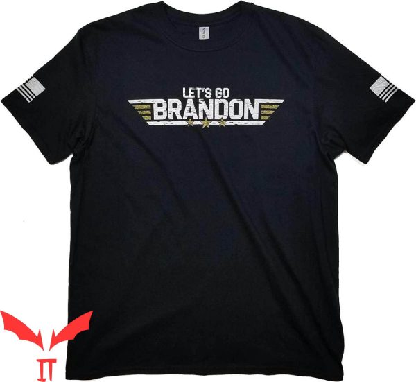Let’s Go Brandon T-Shirt Statement Apparel Funny Tee Shirt