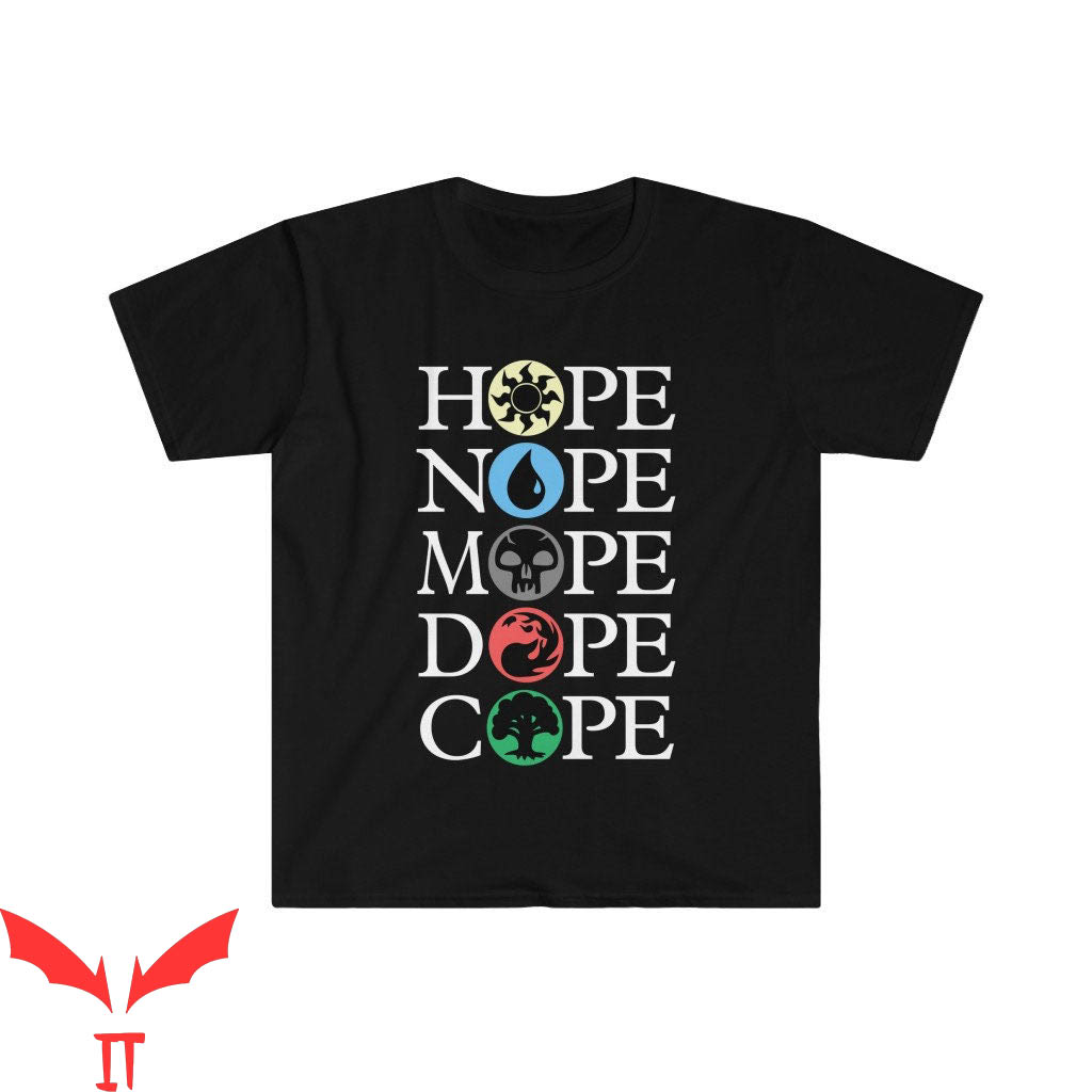 MTG Nope T-Shirt Hope Nope Mope Dope Cope Magic The Tee