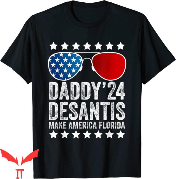 Make America Florida T-Shirt 2024 Desantis Funy Design Tee