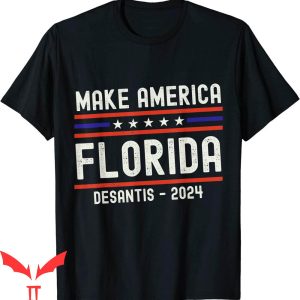 Make America Florida T-Shirt Ron Desantis Funny Vintage